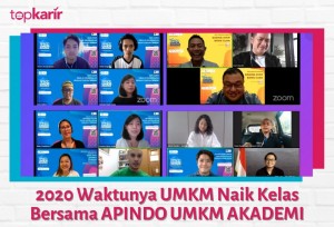 2020 Waktunya UMKM Naik Kelas Bersama APINDO UMKM AKADEMI  | TopKarir.com