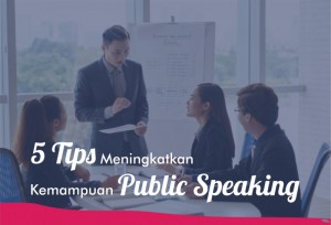 5 Tips Meningkatkan Kemampuan Public Speaking | TopKarir.com